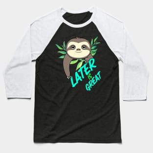 Lazy sloth lover design for sleepy or lazy days. Baseball T-Shirt